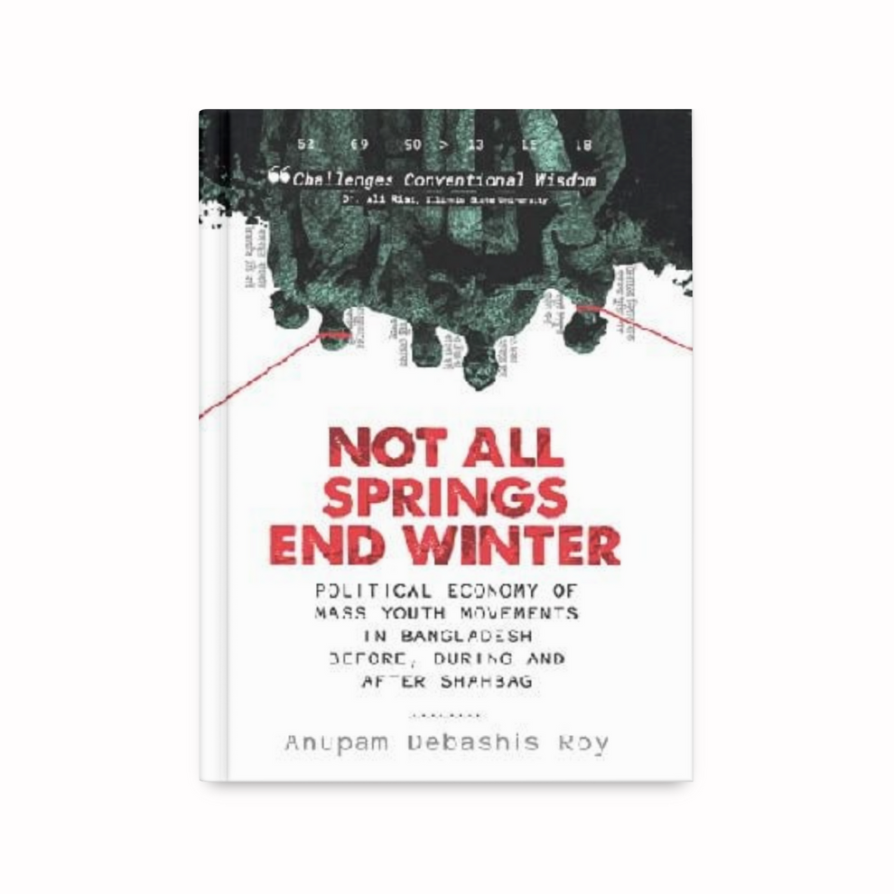 Not All Springs End Winter - লেখক : অনুপম দেবাশীষ রায় – Kitabu Souk